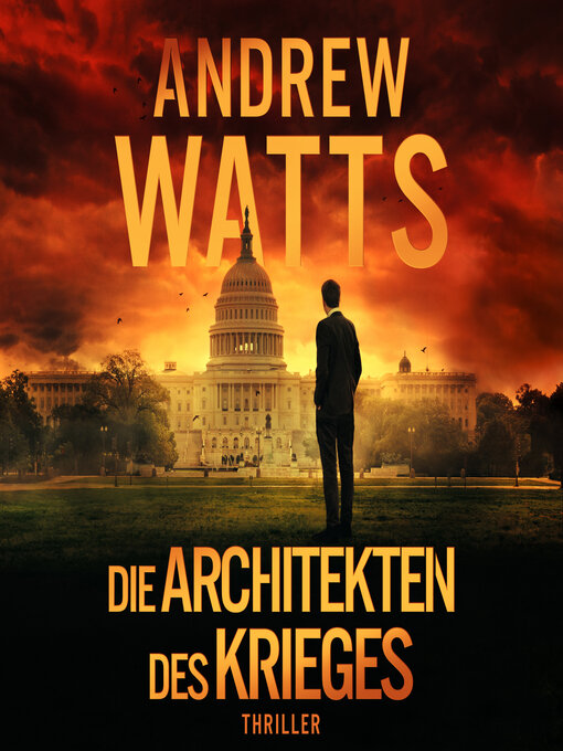 Title details for Die Architekten des Krieges by Andrew Watts - Available